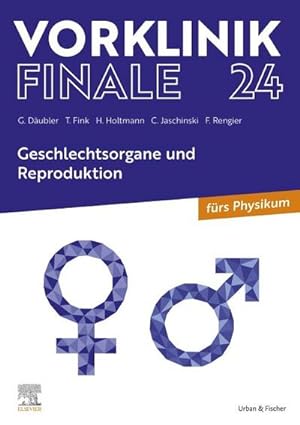 Imagen del vendedor de Vorklinik Finale 24 : Geschlechtsorgane und Reproduktion a la venta por Smartbuy