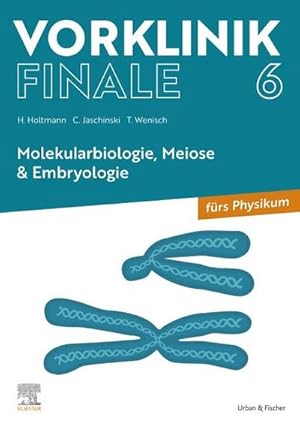 Immagine del venditore per Vorklinik Finale 6 : Molekularbiologie, Meiose & Embryologie venduto da Smartbuy