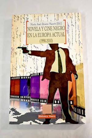 Imagen del vendedor de Novela y cine negro en la Europa actual a la venta por Alcan Libros