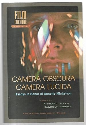 Imagen del vendedor de Camera Obscura, Camera Lucida: Essays in Honor of Annette Michelson. a la venta por City Basement Books