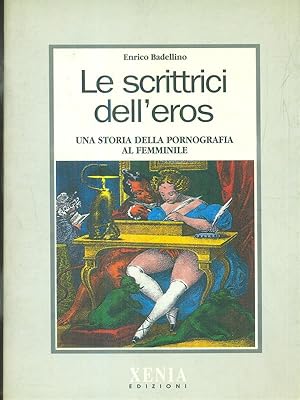Bild des Verkufers fr Le scrittrici dell'eros zum Verkauf von Librodifaccia