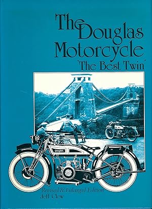 The Douglas Motorcycle: The Best Twin