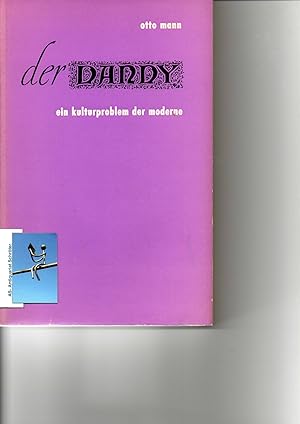 Der Dandy. Ein Kulturproblem der Moderne. Vom Verfasser überarbeitete Neuauflage.