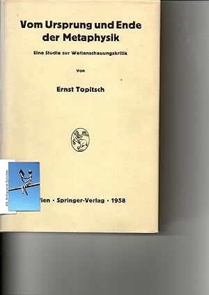 Bild des Verkufers fr Vom Ursprung und Ende der Metaphysik. Eine Studie zur Weltanschauungskritik. zum Verkauf von Antiquariat Schrter -Uta-Janine Strmer