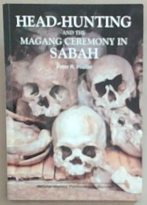 Seller image for Head-Hunting And The Magang Ceremony In Sabah for sale by Chapter 1