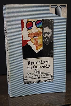 Francisco de Quevedo.- Sobejano, Gonzalo. (Edición).- El Escritor y la Crítica, 108.