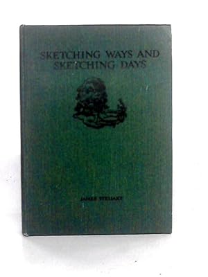 Immagine del venditore per Sketching Ways and Sketching Days venduto da World of Rare Books