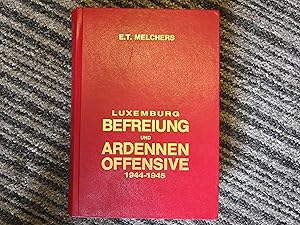 Luxemburg Befreiung und Ardennenoffensive 1944-1945