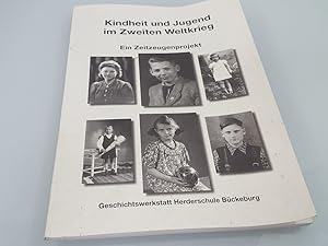 Seller image for Kindheit und Jugend im Zweiten Weltkrieg. Ein Zeitzeugenprojekt for sale by SIGA eG