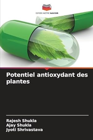 Bild des Verkufers fr Potentiel antioxydant des plantes zum Verkauf von moluna