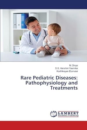 Bild des Verkufers fr Rare Pediatric Diseases: Pathophysiology and Treatments zum Verkauf von moluna