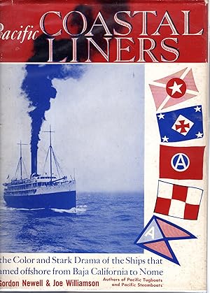 Immagine del venditore per Pacific Coastal Liner: All the Color and Stark Drama of the Ships That Steamed Offshore From Baja California to Nome [Signed By Author] venduto da Dorley House Books, Inc.