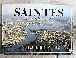 SAINTES, Decembre 1982 : La Crue.