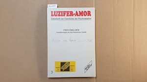 Luzifer-Amor : Zeitschrift zur Geschichte der Psychoanalyse. 2. Jahrgang, Heft 3, 1989. Thema des...