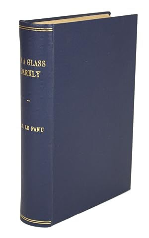 Image du vendeur pour IN A GLASS DARKLY . A New Edition mis en vente par Currey, L.W. Inc. ABAA/ILAB