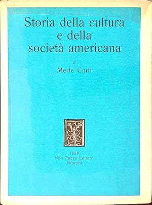 Seller image for Storia della cultura e della societa' Americana for sale by Miliardi di Parole