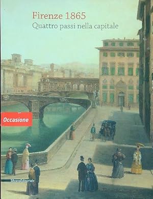 Image du vendeur pour Firenze 1865 Quattro passi nella capitale mis en vente par Miliardi di Parole