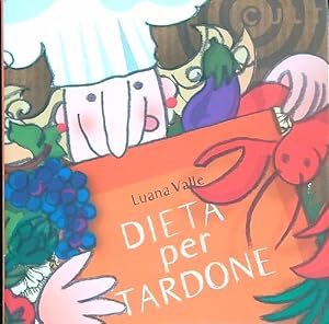 Bild des Verkufers fr Dieta per tardone zum Verkauf von Librodifaccia