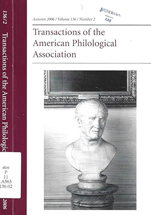 Bild des Verkufers fr Transactions of the American Philological Association. Volume 136/2 - 2006 zum Verkauf von Biblioteca di Babele