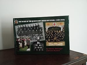 THE BANDS OF THE QUEEN'S OWN RIFLES OF CANADA (1860-2010)