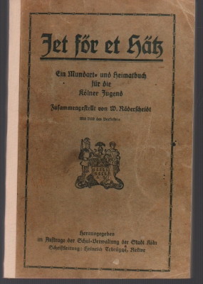 Immagine del venditore per Jet fr et htz. Ein Mundart- und Heimatbuch fr die Klner Jugend. venduto da Antiquariat Jenischek