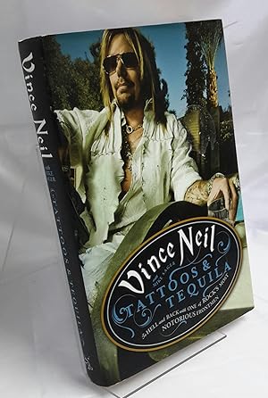 Image du vendeur pour Tattoos & Tequila: To Hell and Back with One of Rock's Most Notorious Frontmen. mis en vente par Addyman Books