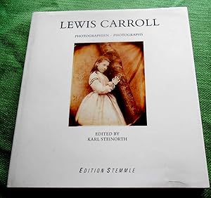 Lewis Carroll. Photographien - Photographs. Mit einem Beitrag von / With an Essay by Colin Ford. ...