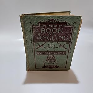 Image du vendeur pour Everybody's Book on Angling mis en vente par Cambridge Rare Books