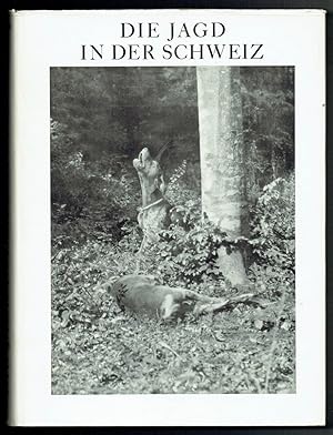 Die Jagd in der Schweiz. 2 Bände.