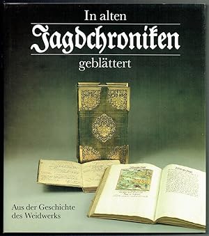 In alten Jagdchroniken geblättert.