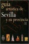 Immagine del venditore per Gua Artstica de Sevilla y su Provincia. Tomo I venduto da Imosver