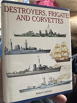 Seller image for Destroyers, Frigates & Corvettes for sale by A.C. Daniel's Collectable Books
