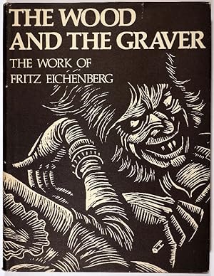 Immagine del venditore per The Wood and the Graver. The Work of Fritz Eichenberg. Introd. by Alan Fern. venduto da Gerhard Zhringer Antiquariat & Galerie Online