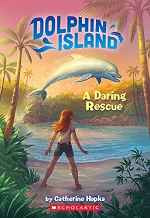 Imagen del vendedor de A Daring Rescue (Dolphin Island) a la venta por Reliant Bookstore