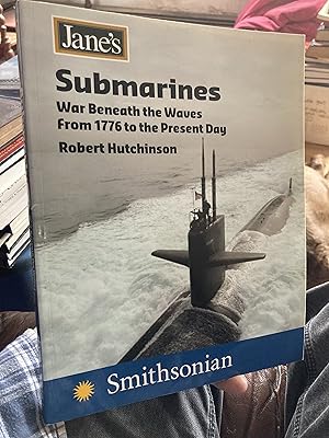 Seller image for Jane's Submarines: War Beneath the Waves from 1776 to the Present Day for sale by A.C. Daniel's Collectable Books