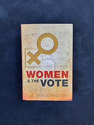 Bild des Verkufers fr WOMEN & THE VOTE: A WORLD HISTORY zum Verkauf von JB's Book Vault