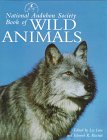 Seller image for National Audubon Society Book Wild Animals for sale by Reliant Bookstore