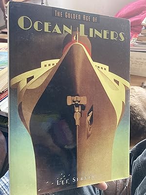 Seller image for The Golden Age of Ocean Liners (Golden Age of Transportation) for sale by A.C. Daniel's Collectable Books
