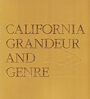 Bild des Verkufers fr California Grandeur and Genre: From the Collection of James L. Coran and Walter A. Nelson-Rees zum Verkauf von LEFT COAST BOOKS