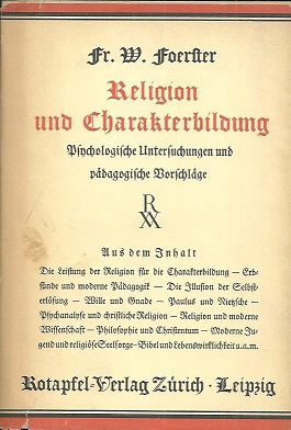 Bild des Verkufers fr Religion und Charakterbildung. Ppsychologische Untersuchungen und pdagogische Vorschlge. zum Verkauf von Antiquariat Axel Kurta