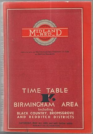 Bild des Verkufers fr Midland Red Official Time Table Birmingham Area Including Black Country, Bromsgrove and Redditch Districts Saturday, May 3rd, 1952, and until further notice zum Verkauf von Anvil Books