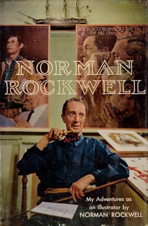 Norman Rockwell: My Adventure as an Illustrator, as told to Thomas Rockwell