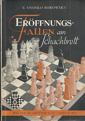 Eröffnungsfallen am Schachbrett. Neubearbeitet unter Mitwirkung von Rudolf Teschner. Mit 221 Beis...