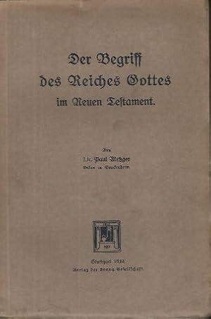 Bild des Verkufers fr Der Begriff des Reiches Gottes im Neuen Testament. zum Verkauf von Antiquariat Axel Kurta