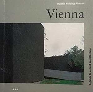 Bild des Verkufers fr Vienna: A Guide to Recent Architecture. zum Verkauf von Frans Melk Antiquariaat