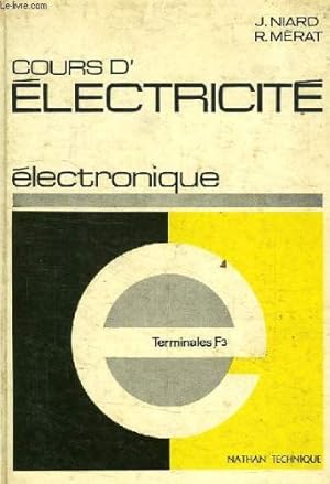 Imagen del vendedor de ELECTRONIQUE, CLASSES TERMINALES F 3 a la venta por Ammareal