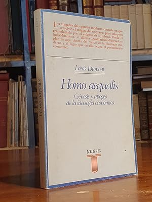 Imagen del vendedor de Homo aequalis. Gnesis y apogeo de la ideologa econmica. a la venta por Librera Miau