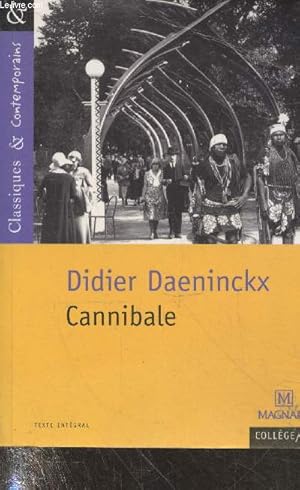 Image du vendeur pour Cannibale (Collection "Classiques & Contemporains" n20) mis en vente par Le-Livre