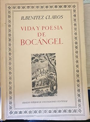 VIDA Y POESIA DE BOCANGEL.