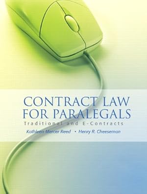 Imagen del vendedor de Contract Law for Paralegals: Traditional and E-Contracts a la venta por Reliant Bookstore